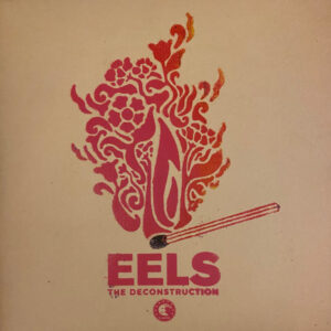 Eels - The Deconstruction [2LP 10'']