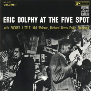 Eric Dolphy - At the Five Spot