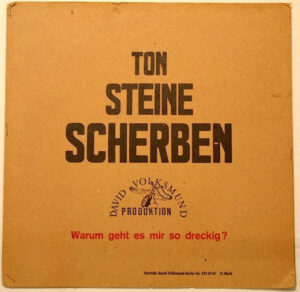 Ton Steine Scherben - Warum Geht Es Mir So Dreckig?