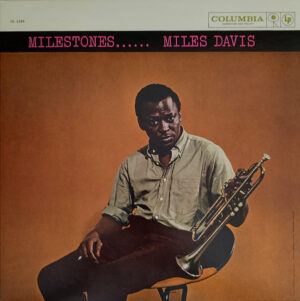 Miles Davis - Milestones
