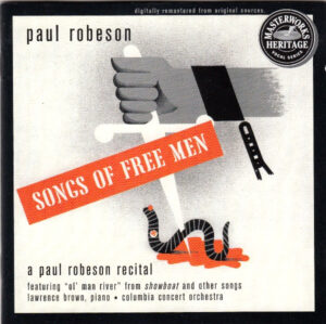 Paul Robeson - Songs of Free Men