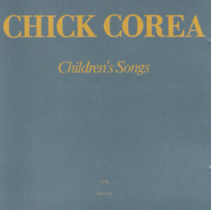 Chick Corea - Children's Songs