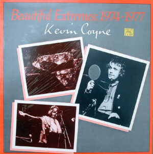 Kevin Coyne - Beautiful Extremes: 1974-1977