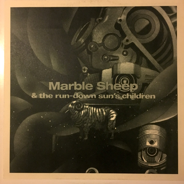 Marble Sheep - Marble Sheep & The Run-Down Sun's Children Marble Sheep - Marble Sheep & The Run-Down Sun's Children