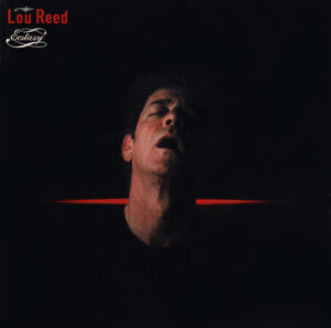 Lou Reed - Ecstasy
