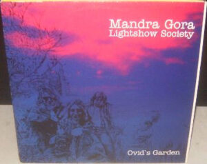 Mandra Gora Lightshow Society - Ovid's Garden