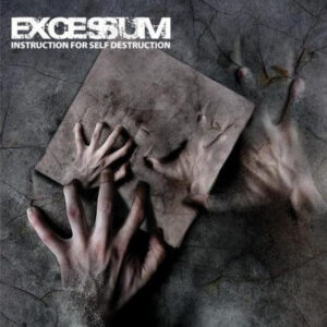Excessum - Instruction For Self Destruction