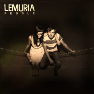 Lemuria - Pebble