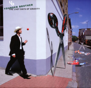 Younger Brother - The Last Days Of Gravity [2LP]