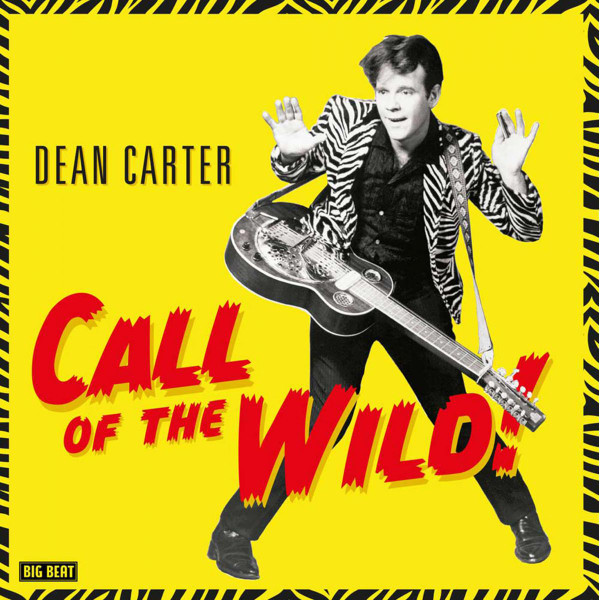 Dean Carter - Call Of The Wild! Dean Carter - Call Of The Wild!