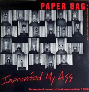 Paper Bag: - Improvised My Ass