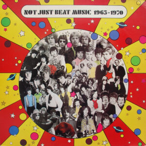 Various - Not Just Beat Music 1965-1970