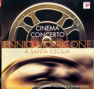 Ennio Morricone - Cinema Concerto A Santa Cecilia [2LP]