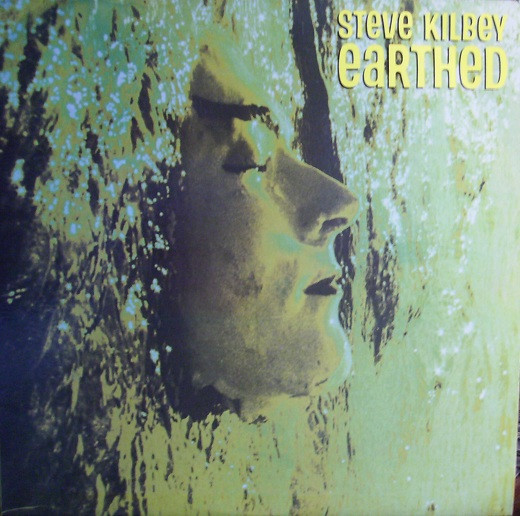 Steve Kilbey - Earthed Steve Kilbey - Earthed