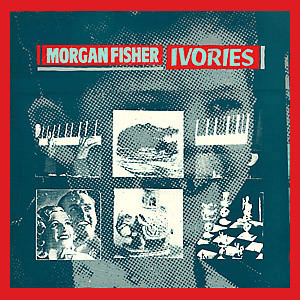 Morgan Fisher - Ivories