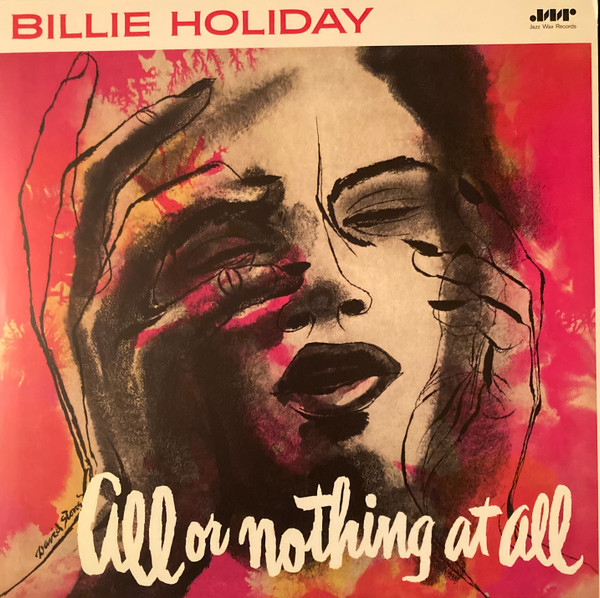 Billie Holiday - All Or Nothing At All Billie Holiday - All Or Nothing At All