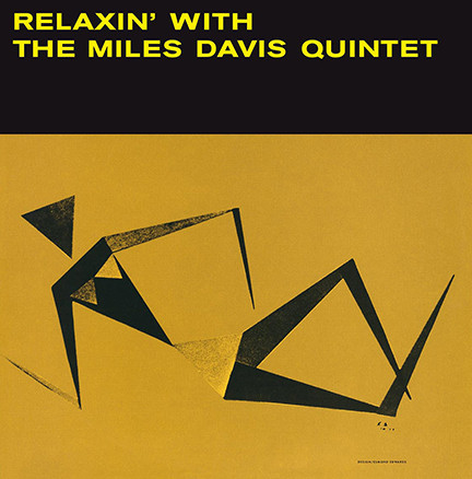 The Miles Davis Quintet - Relaxin' With The Miles Davis Quintet The Miles Davis Quintet - Relaxin' With The Miles Davis Quintet