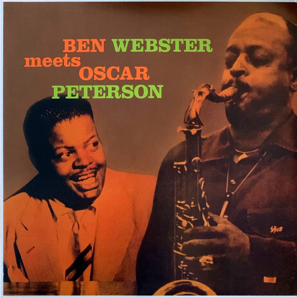 Ben Webster - Ben Webster Meets Oscar Peterson Ben Webster - Ben Webster Meets Oscar Peterson