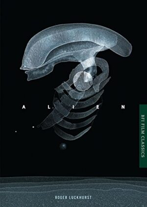 Alien (BFI Film Classics)