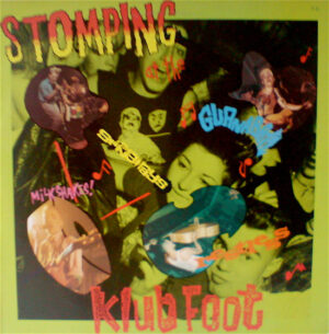 Various - Stomping At The Klub Foot