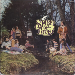 Spirit Of Love - Spirit Of Love