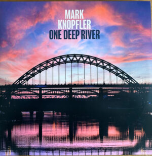 Mark Knopfler - One Deep River [2LP]