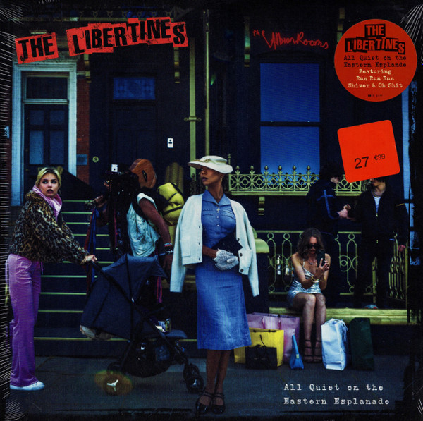 The Libertines - All Quiet On The Eastern Esplanade The Libertines - All Quiet On The Eastern Esplanade