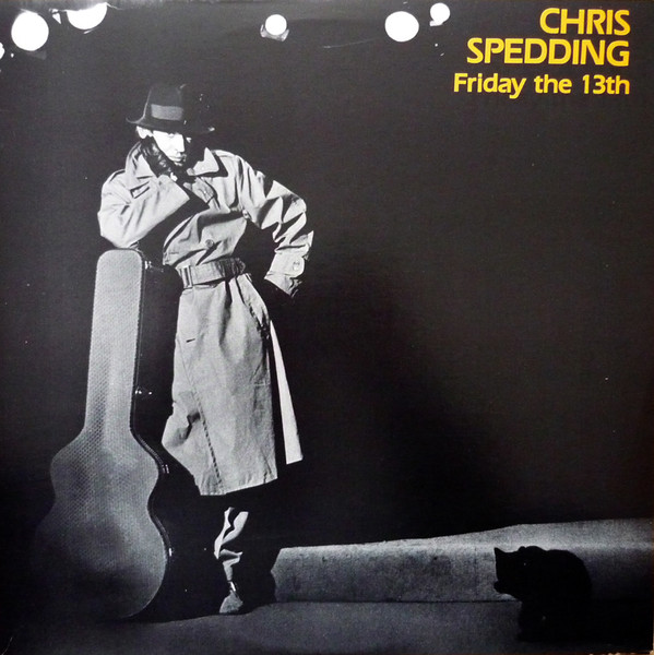 Chris Spedding - Friday The 13th Chris Spedding - Friday The 13th