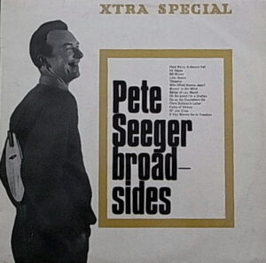 Pete Seeger - Broadsides