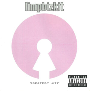 Limp Bizkit - Greatest Hitz [CD]