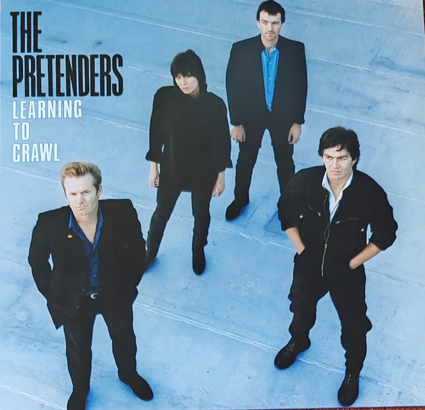 The Pretenders - Learning To Crawl The Pretenders - Learning To Crawl