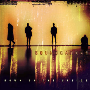 Soundgarden - Down On The Upside [2LP