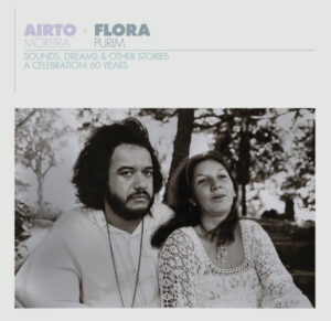 Airto Moreira + Flora Purim - Sounds, Dreams & Other Stories (A Celebration: 60 Years) [5LP Box Set]