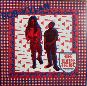 Bob Vylan - We Live Here