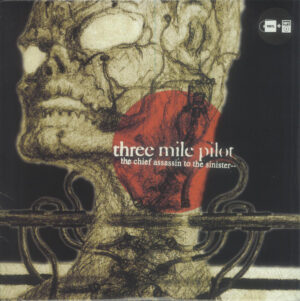 Three Mile Pilot - The Chief Assassin To The Sinister--