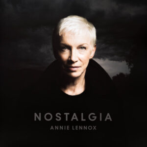 Annie Lennox - Nostalgia