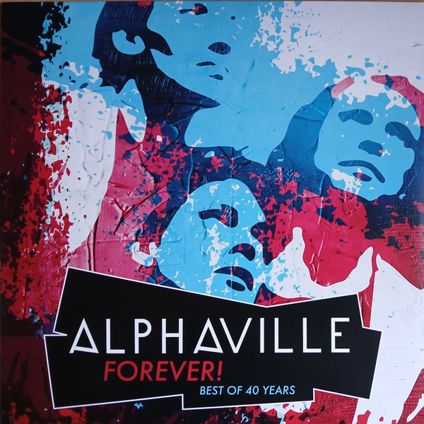 Alphaville - Forever! Best Of 40 Years Alphaville - Forever! Best Of 40 Years