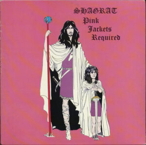 Shagrat - Pink Jackets Required