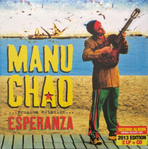Manu Chao - ...Próxima Estación... Esperanza [2LP+CD]