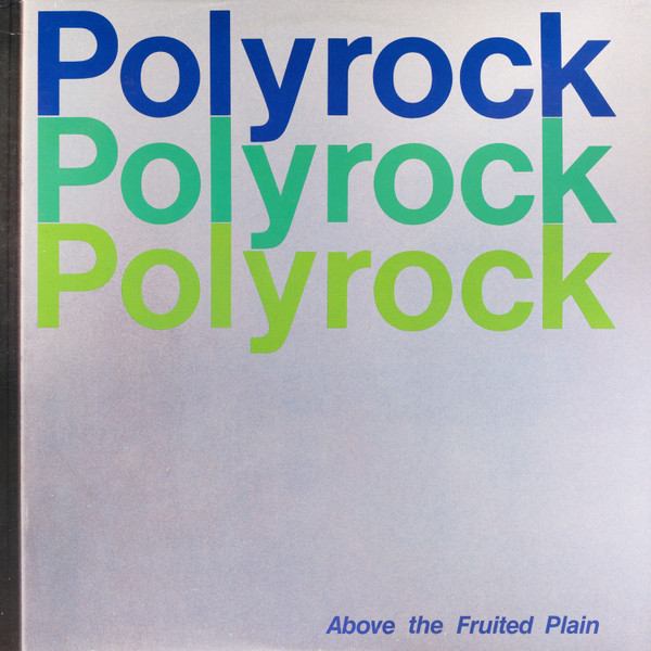 Polyrock - Above The Fruited Plain Polyrock - Above The Fruited Plain