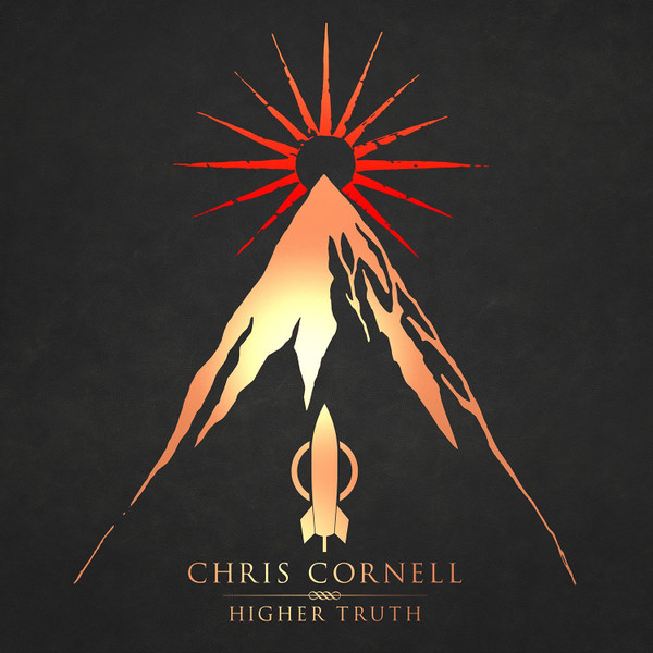 Chris Cornell - Higher Truth Chris Cornell - Higher Truth