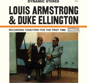 Louis Armstrong & Duke Ellington – Recording Together For The First Time
