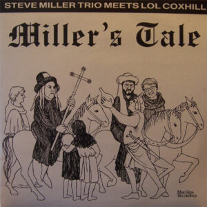 The Steve Miller Trio - Miller's Tale