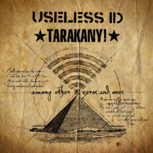 Useless I.D & Тараканы! - Among Other Zeros And Ones