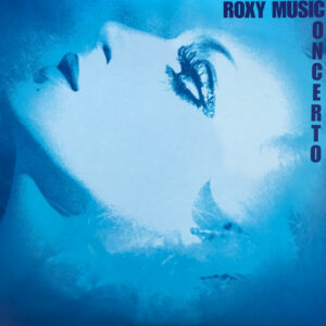 Roxy Music - Concerto