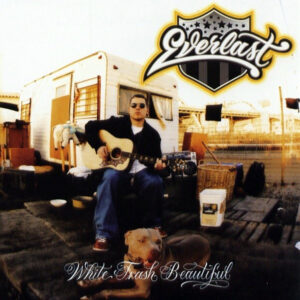 Everlast – White Trash Beautiful
