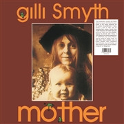 Gilli Smyth - Mother