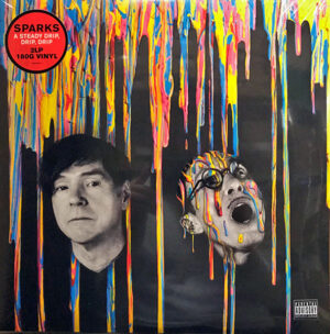 Sparks - A Steady Drip, Drip, Drip [2LP]