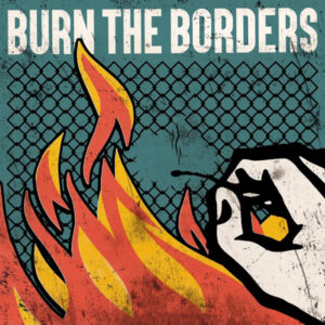 Various - Burn The Borders