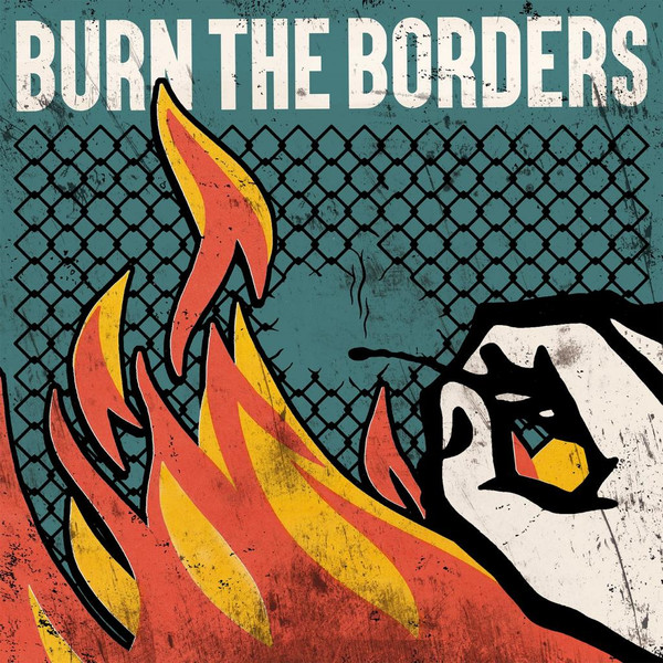 Various - Burn The Borders Various - Burn The Borders